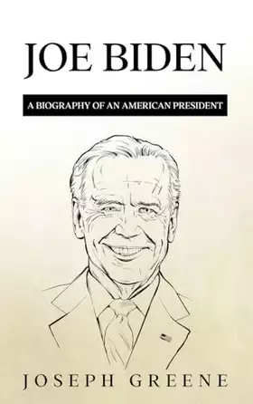 Couverture du produit · Joe Biden: A Biography of an American President