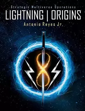 Couverture du produit · Lightning | Origins: Strategic Multiverse Operations (1) (The Lightning Saga)