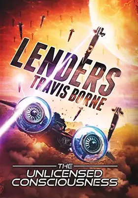 Couverture du produit · Lenders: The Unlicensed Consciousness