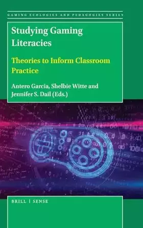 Couverture du produit · Studying Gaming Literacies: Theories to Inform Classroom Practice: 3