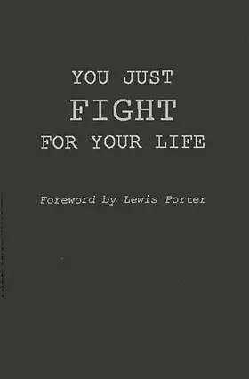 Couverture du produit · You Just Fight for Your Life: The Story of Lester Young