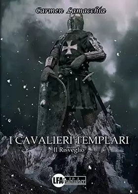 Couverture du produit · I cavalieri templari. Il risveglio