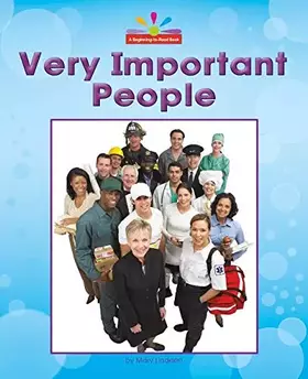 Couverture du produit · Very Important People (Beginning-to-Read: Read and Discover Civics)