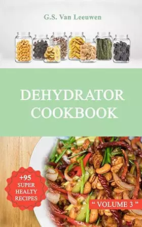 Couverture du produit · DEHYDRATOR COOKBOOK Vol 3
