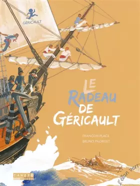 Couverture du produit · Le radeau de Géricault