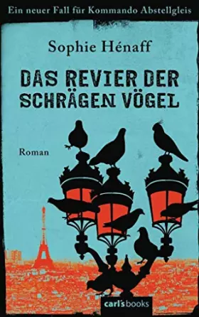 Couverture du produit · Das Revier der schrägen Vögel: Ein neuer Fall für Kommando Abstellgleis - Roman (Kommando Abstellgleis ermittelt, Band 2)