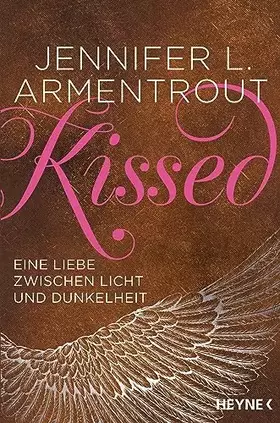 Couverture du produit · Kissed – Eine Liebe zwischen Licht und Dunkelheit (Wicked-Reihe, Band 4)