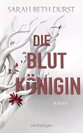 Couverture du produit · Die Blutkönigin: Roman (Die Königinnen von Renthia, Band 1)