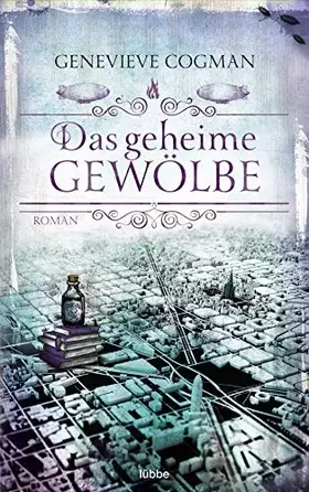 Couverture du produit · Das geheime Gewölbe: Roman (Die Bibliothekare, Band 7)