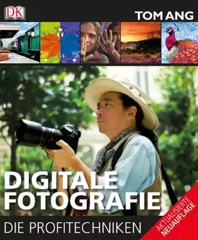 Couverture du produit · Digitale Fotografie: Die Profitechniken