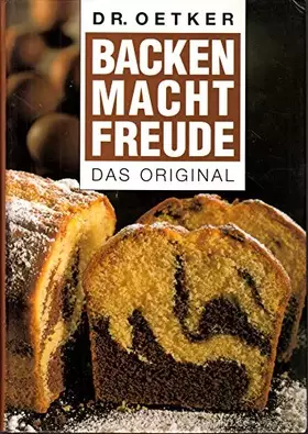 Couverture du produit · Dr. Oetker Backen macht Freude: das Original