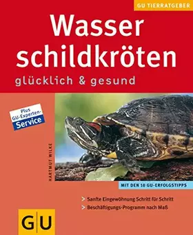 Couverture du produit · Wasserschildkröten: Glücklich und Gesund