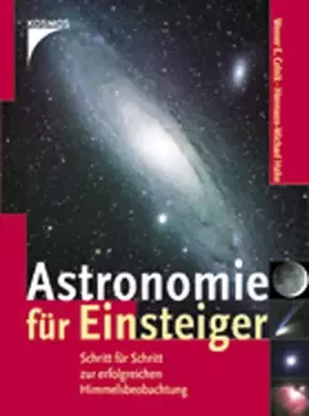 Couverture du produit · Astronomie für Einsteiger: Schritt für Schritt zur erfolgreichen Himmelsbeobachtung