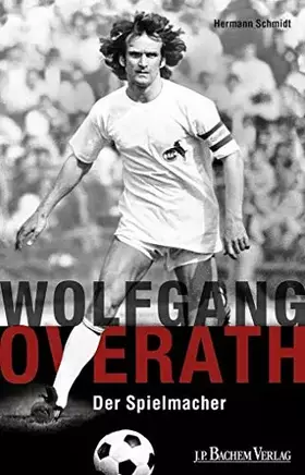Couverture du produit · Wolfgang Overath: Der Spielmacher