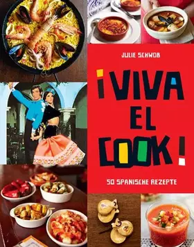 Couverture du produit · Viva El Cook: 50 spanische Rezepte