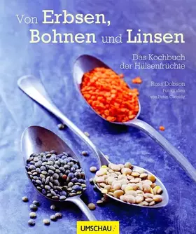 Couverture du produit · Von Erbsen, Bohnen und Linsen: Das Kochbuch der Hülsenfrüchte