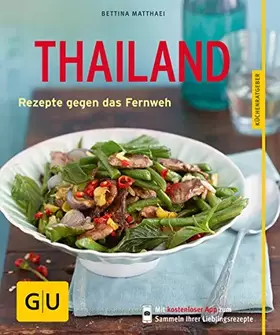 Couverture du produit · Thailand: Rezepte gegen das Fernweh