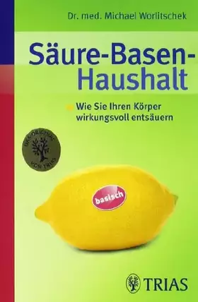 Couverture du produit · Säure-Basen-Haushalt: Wie Sie Ihren Körper wirkungsvoll entsäuern