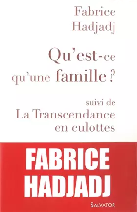 Couverture du produit · Qu'est-ce qu'une famille ?