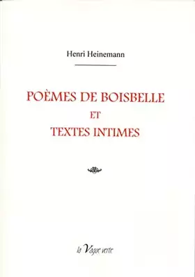 Couverture du produit · Poemes de boisbelle et textes intimes