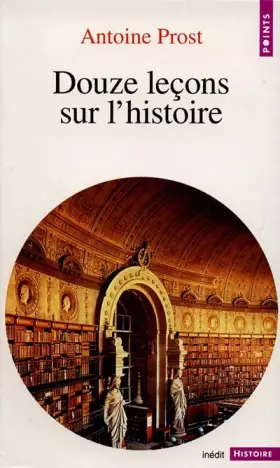 Couverture du produit · Douze leçons sur l'histoire