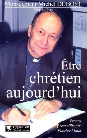 Couverture du produit · Etre chrétien aujourd'hui