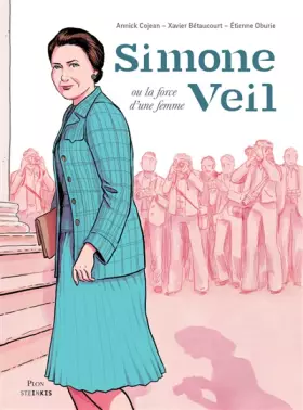 Couverture du produit · Simone Veil ou la force d'une femme