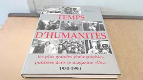 Couverture du produit · Temps d'humanités: 1930-1990, les plus grandes photographies publiées dans le magazine "Du"