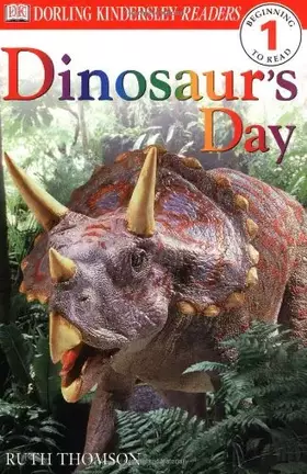 Couverture du produit · Dinosaur's Day (Dorling Kindersley Readers, Level 1: Beginning to Read)