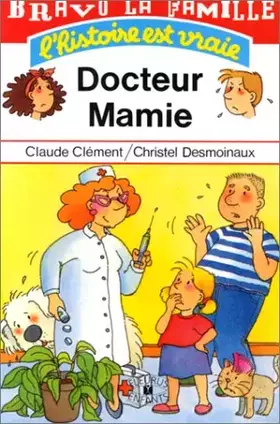 Couverture du produit · Docteur Mamie