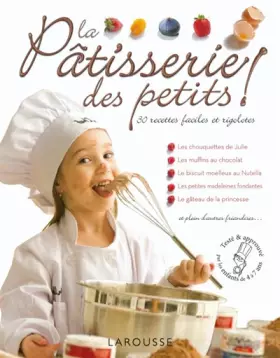Couverture du produit · La pâtisserie des petits !
