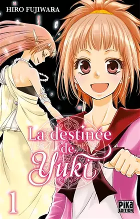 Couverture du produit · La destinée de Yuki T01