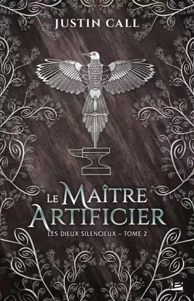 Couverture du produit · Les Dieux silencieux, T2 : Le Maître Artificier