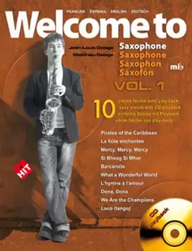 Couverture du produit · HIT DIFFUSION DELAGE JL&M - WELCOME TO SAXOPHONE MIB VOL.1 + CD Noten Pop, Rock, .... Blasinstrumente