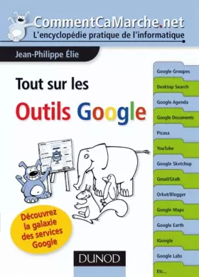 Couverture du produit · Tout sur les outils Google - Découvrez la galaxie des services Google