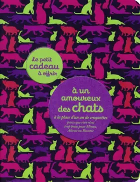 Couverture du produit · LIVRE CADEAU A OFFRIR A UN AMOUREUX DES CHATS