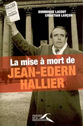 Couverture du produit · La mise à mort de Jean-Edern Hallier