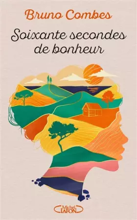 Couverture du produit · Soixante secondes de bonheur