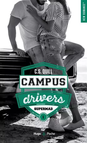 Couverture du produit · Campus drivers - Tome 1 Supermad (01)