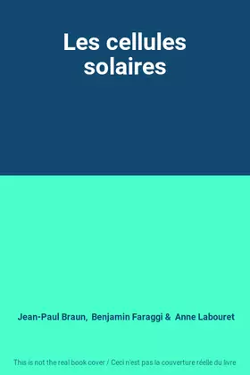 Couverture du produit · Les cellules solaires