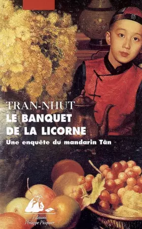 Couverture du produit · Le banquet de la licorne : Une enquête du mandarin Tân