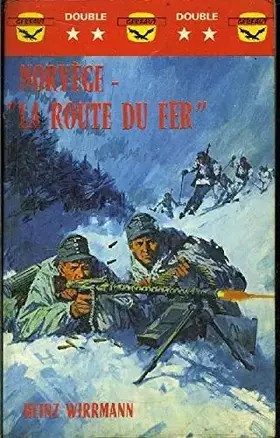 Couverture du produit · NORVEGE "LA ROUTE DU FER"