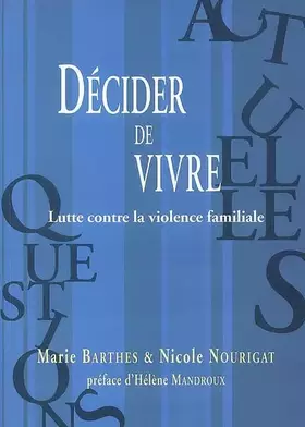 Couverture du produit · Décider de vivre: Lutte contre la violence familiale