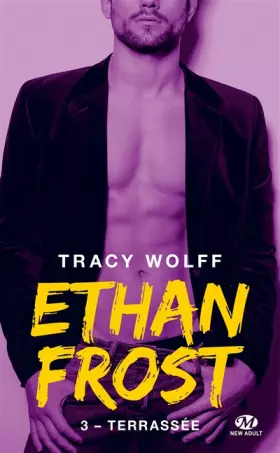 Couverture du produit · Ethan Frost, T3 : Terrassée