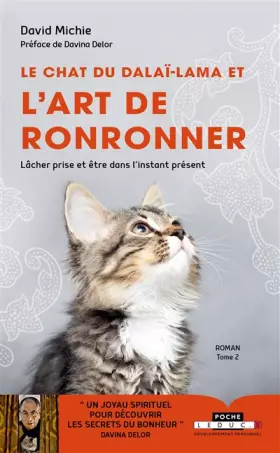Couverture du produit · Le chat du Dalaï Lama et l'art de ronronner : Lâcher prise et être dans l'instant présent