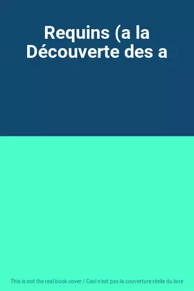Couverture du produit · Requins (a la Découverte des a