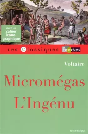 Couverture du produit · Classiques Bordas - Micromegas L'ingénu - Voltaire