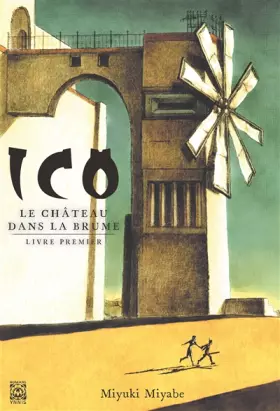 Couverture du produit · Ico, Le Château dans la brume T1