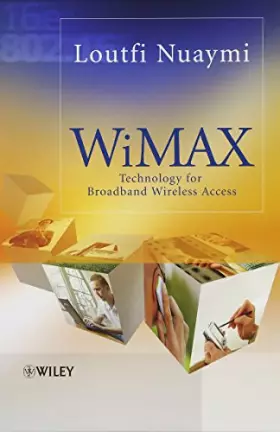 Couverture du produit · WiMAX: Technology for Broadband Wireless Access