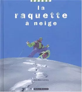 Couverture du produit · La raquette à neige